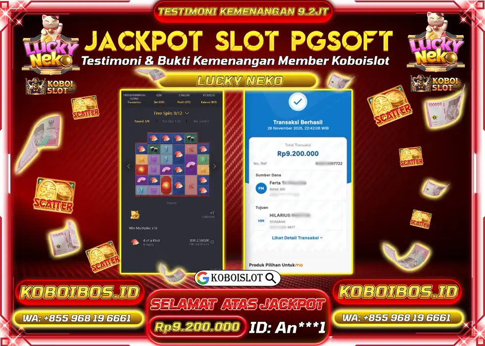 BUKTI KEMENANGAN SLOT GACOR LUCKY NEKO Rp9.200.000,- LUNAS